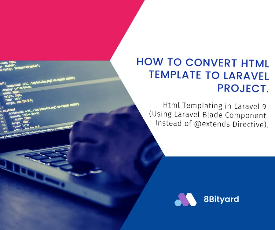 How to convert HTML to Laravel blade Front-End in Laravel